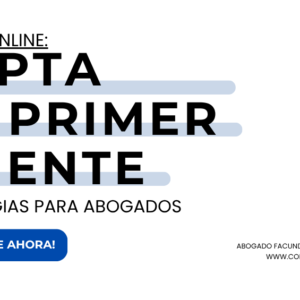 Capta tu primer cliente – Estrategias para abogados emprendedores